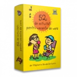 52 de Activitati pentru vacanta de vara
