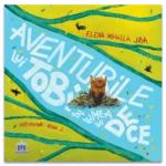 Aventurile lui Tobi in lumea lui De ce?