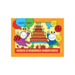 Bobiţă şi Buburuză sărbătoresc